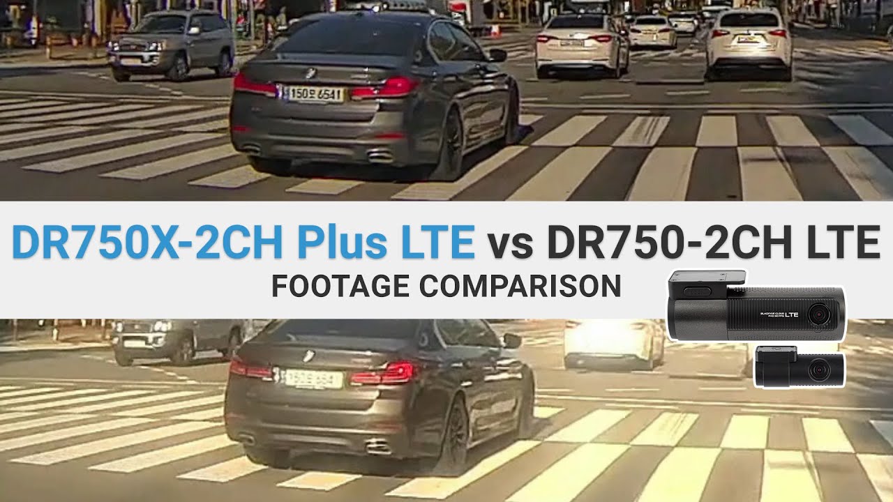 BlackVue-DR750X-2CH-Plus-LTE-vs.-DR750-2CH-LTE-Dashcam-Footage-Comparison