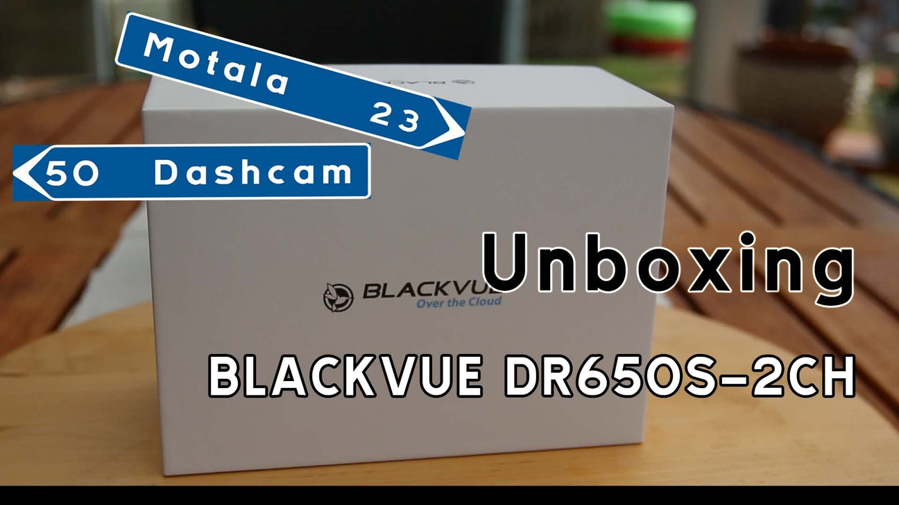 Motala-Dashcam-Unboxing-BlackVue-DR650S-2CH