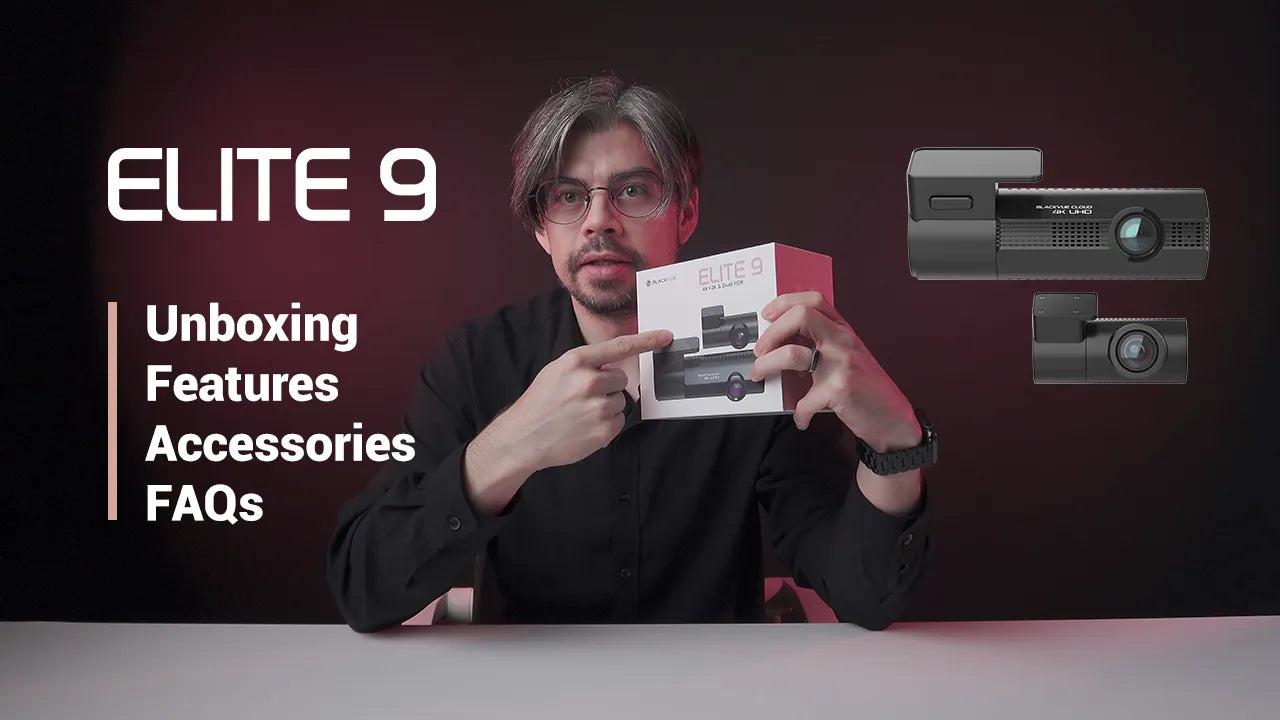 ELITE 9 Unboxing, Features, Accessories | BlackVue Shopping Guide