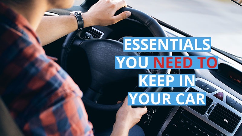Essentials You Need To Keep In Your Car