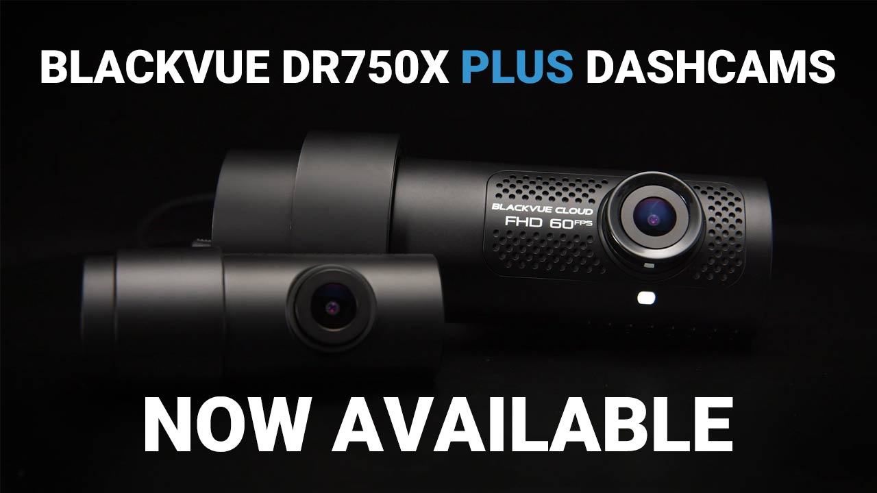 New DR750X Plus Series Full HD Cloud Dashcam Now Available