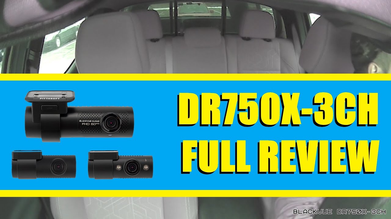 BlackVue DR750X-3CH Plus Review By USDashCamera