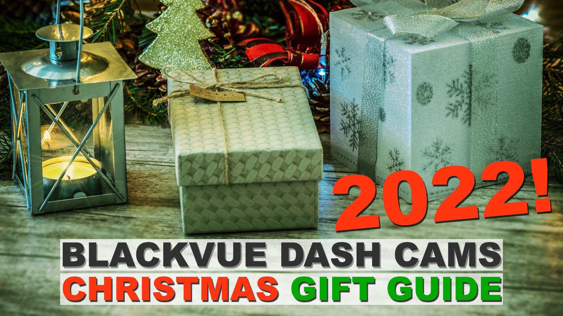 Dash Cam Gift Guide For Christmas (2022 Edition)